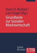 Cover: Grundtexte zur Sozialen Marktwirtschaft - UTB