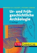 Cover: Ur- und Fr&uuml;hgeschichtliche Arch&auml;ologie - UTB