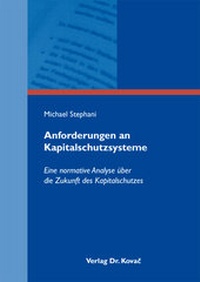 Enlarge image Cover: Anforderungen an Kapitalschutzsysteme - Kovac, Dr. Verlag