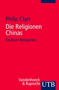 Cover: Die Religionen Chinas - UTB