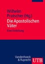 Cover: Die Apostolischen Väter - UTB