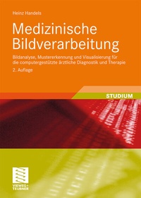 Abbildung von: Medizinische Bildverarbeitung - Vieweg+Teubner Verlag