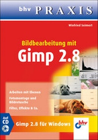 Abbildung von: Bildbearbeitung mit GIMP 2.8 - MITP