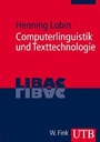 Cover: Computerlinguistik und Texttechnologie - UTB