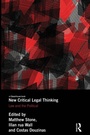 Cover: New Critical Legal Thinking - Birkbeck Law Press