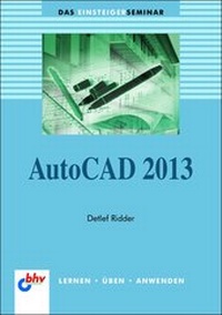 Enlarge image Cover: AutoCAD 2013 - MITP