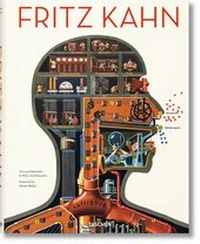 Abbildung von: Fritz Kahn - TASCHEN