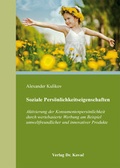 Cover: Soziale Pers&ouml;nlichkeitseigenschaften - Kovac, Dr. Verlag
