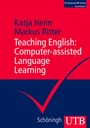 Cover: Teaching English: Computer-assisted Language Learning - UTB