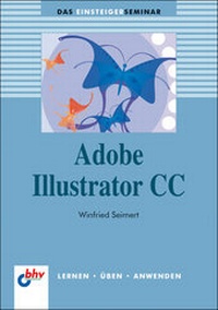 Enlarge image Cover: Adobe Illustrator CC - MITP