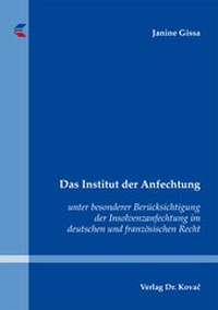 Abbildung von: Das Institut der Anfechtung - Kovac, Dr. Verlag