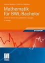 Cover: Mathematik für BWL-Bachelor - Vieweg+Teubner Verlag
