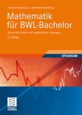 Cover: Mathematik f&uuml;r BWL-Bachelor - Vieweg+Teubner Verlag