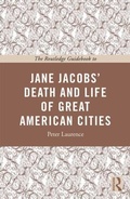 Cover: The Routledge Guidebook to Jane Jacobs' The Death and Life of Great American Cities - Routledge