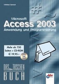 Abbildung von: Microsoft Access 2003 - Anwendung und Programmierung - mitp/bhv