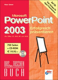 Abbildung von: Microsoft PowerPoint 2003 - Erfolgreich präsentieren - mitp/bhv