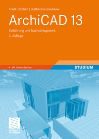 Abbildung von: ArchiCAD 13 - Vieweg+Teubner Verlag