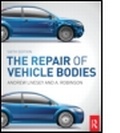 Cover: The Repair of Vehicle Bodies, 6th ed - Routledge