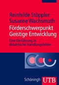 Cover: F&ouml;rderschwerpunkt Geistige Entwicklung - UTB