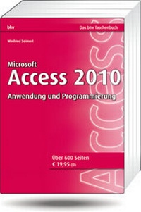 Abbildung von: Microsoft Access 2010 - Anwendung und Programmierung - MITP