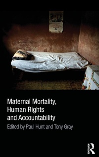 Enlarge image Cover: Maternal Mortality, Human Rights and Accountability - Routledge