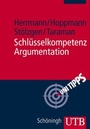 Cover: Schlüsselkompetenz Argumentation - UTB