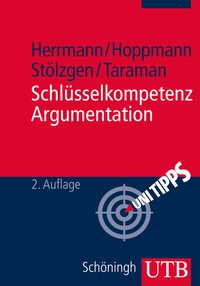Abbildung von: Schlüsselkompetenz Argumentation - UTB
