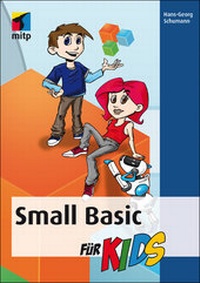 Abbildung von: Small Basic für Kids - MITP