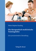 Cover: Die therapeutisch-medizinische Trainingslehre - Kovac, Dr. Verlag