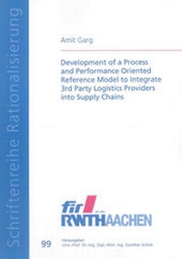 Enlarge image Cover: Development of a Process and Performance Oriented Reference Model to Integrate 3rd Party Logistics Providers into Supply Chains - Shaker