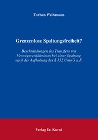 Abbildung von: Grenzenlose Spaltungsfreiheit? - Kovac, Dr. Verlag