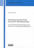 Cover: Nachfrageorientierte Preissetzung f&uuml;r Musikdownloads - Shaker