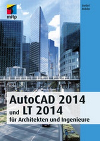 Enlarge image Cover: AutoCAD 2014 und LT 2014 - MITP