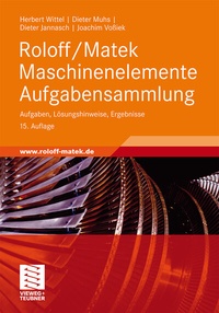 Bild vergrößern Bild: Roloff/Matek Maschinenelemente Aufgabensammlung - Vieweg+Teubner Verlag
