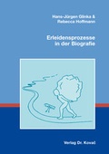 Cover: Erleidensprozesse in der Biografie - Kovac, Dr. Verlag