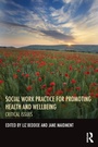 Cover: Social Work Practice for Promoting Health and Wellbeing - Routledge