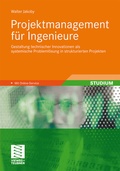 Cover: Projektmanagement f&uuml;r Ingenieure - Vieweg+Teubner Verlag