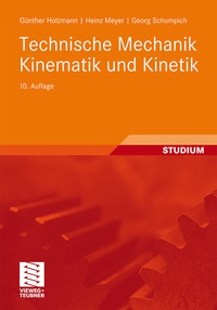 Abbildung von: Technische Mechanik Kinematik und Kinetik - Vieweg+Teubner Verlag
