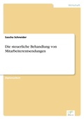 Cover: Die steuerliche Behandlung von Mitarbeiterentsendungen - diplom.de