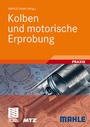 Bild: Kolben und motorische Erprobung - Vieweg+Teubner Verlag