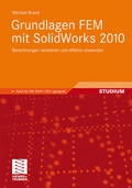 Cover: Grundlagen FEM mit SolidWorks 2010 - Vieweg+Teubner Verlag