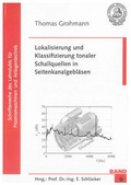 Cover: Lokalisierung und Klassifizierung tonaler Schallquellen in Seitenkanalgebl&auml;sen - Shaker