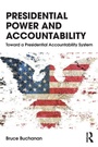 Cover: Presidential Power and Accountability - Routledge