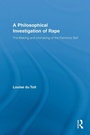 Cover: A Philosophical Investigation of Rape - Routledge