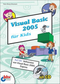 Abbildung von: Visual Basic 2005 für Kids - mitp/bhv