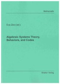 Cover: Algebraic Systems Theory, Behaviors, and Codes - Shaker