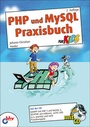 Cover: PHP und MySQL Praxisbuch für Kids - MITP