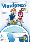Cover: Bloggen mit WordPress f&uuml;r Kids - mitp/bhv