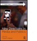 Cover: New Directions in Media and Politics - Routledge