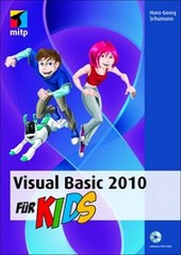 Abbildung von: Visual Basic 2010 für Kids - MITP